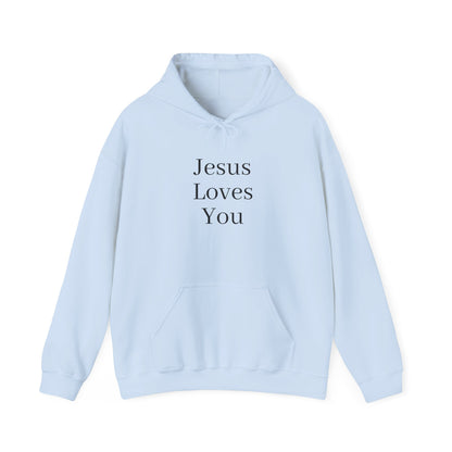 Jesus Loves You Unisex Hoodie, Inspirational Sweatshirt, Christian Gift, Cozy Layer, Casual Fashion, Faith Apparel