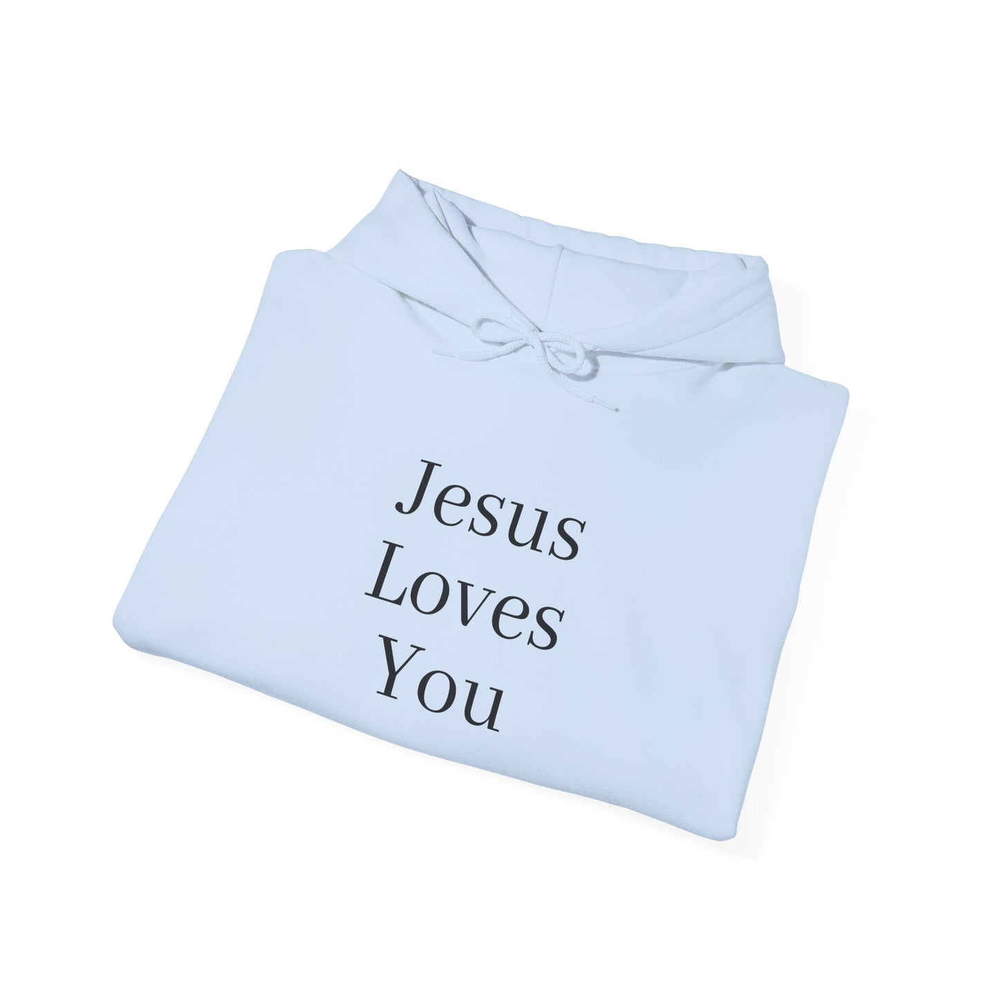 Jesus Loves You Unisex Hoodie, Inspirational Sweatshirt, Christian Gift, Cozy Layer, Casual Fashion, Faith Apparel
